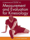 Companion Guide to Measurement and Evaluation for Kinesiology