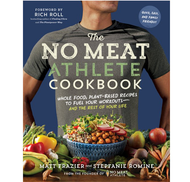 The No Meat Athlete Cookbook